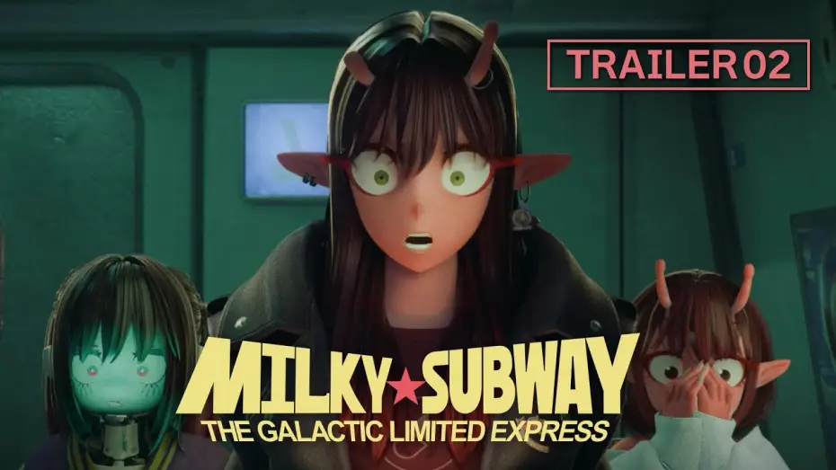 Video for the series Milky☆Subway: The Galactic Limited Express — MILKY☆SUBWAY THE GALACTIC LIMITED EXPRESS │ OFFICIAL TRAILER 02