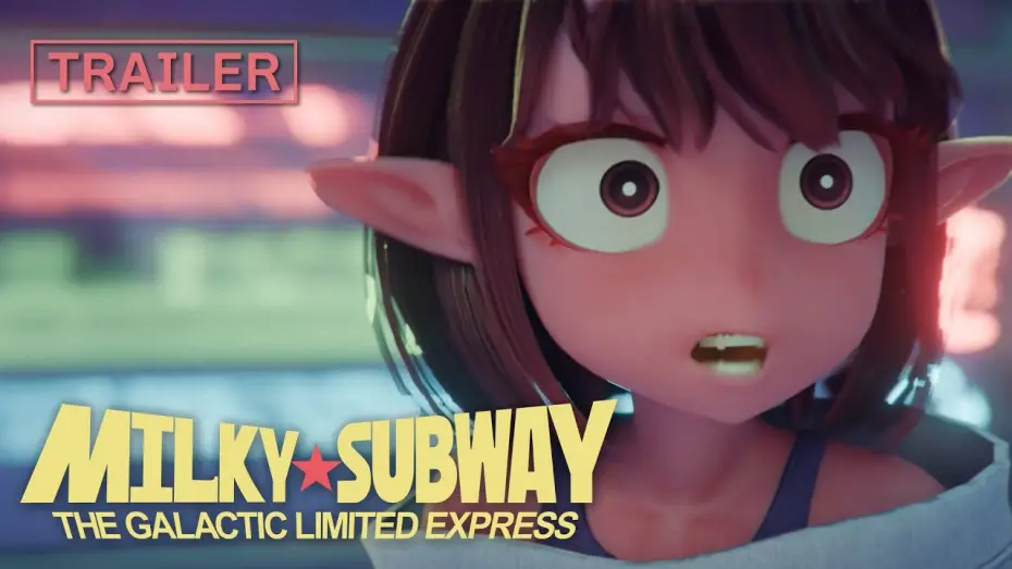 Video for the series Milky☆Subway: The Galactic Limited Express — MILKY☆SUBWAY THE GALACTIC LIMITED EXPRESS │ OFFICIAL TRAILER