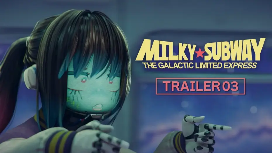 Video for the series Milky☆Subway: The Galactic Limited Express — MILKY☆SUBWAY THE GALACTIC LIMITED EXPRESS │ OFFICIAL TRAILER 03