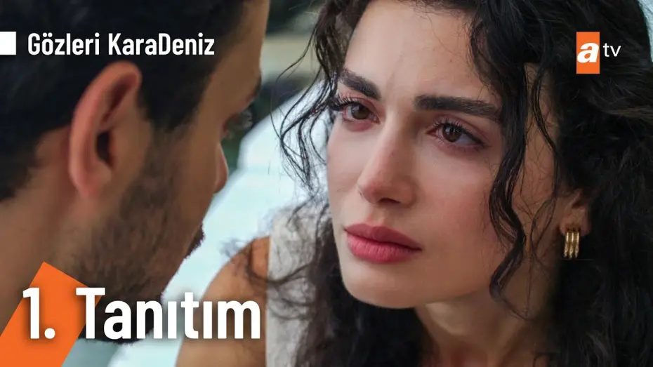 Video for the series Black Sea Eyes — Yeni dizi Gözleri KaraDeniz Eylül'de atv'de! @GozleriKaradenizatv