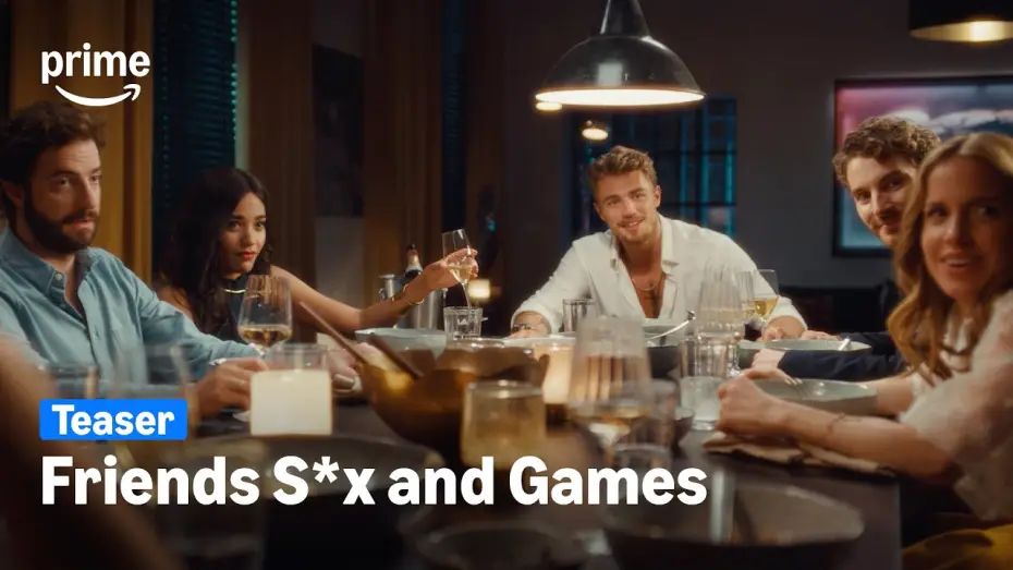 Video for the series Friends Sex and Games — Friends S*x and Games | Teaser | Prime Video