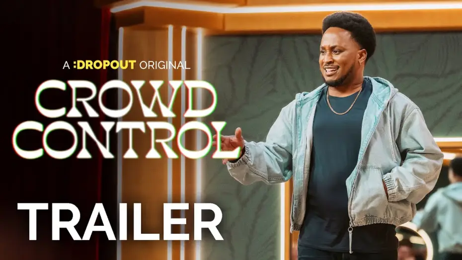 Video for the series Crowd Control — Crowd Control Trailer