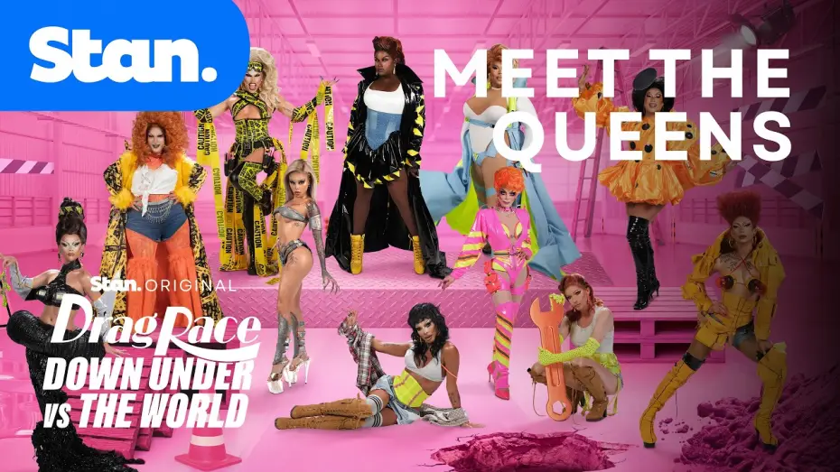 Video for the series Drag Race Down Under vs The World — Drag Race Down Under vs The World | Meet The Queens | A Stan Originals Series.