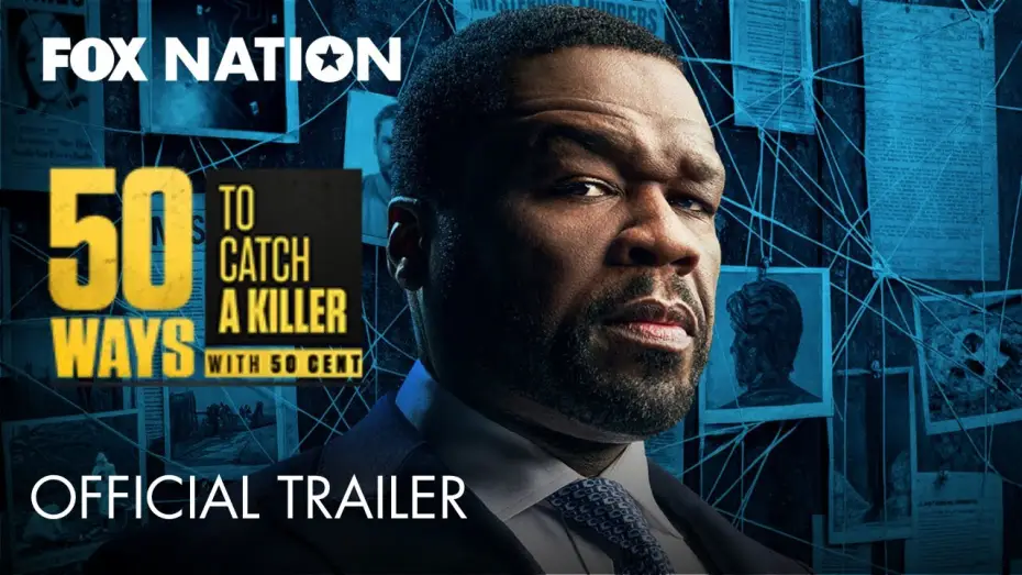 Video for the series 50 Ways to Catch a Killer with 50 Cent — Trailer