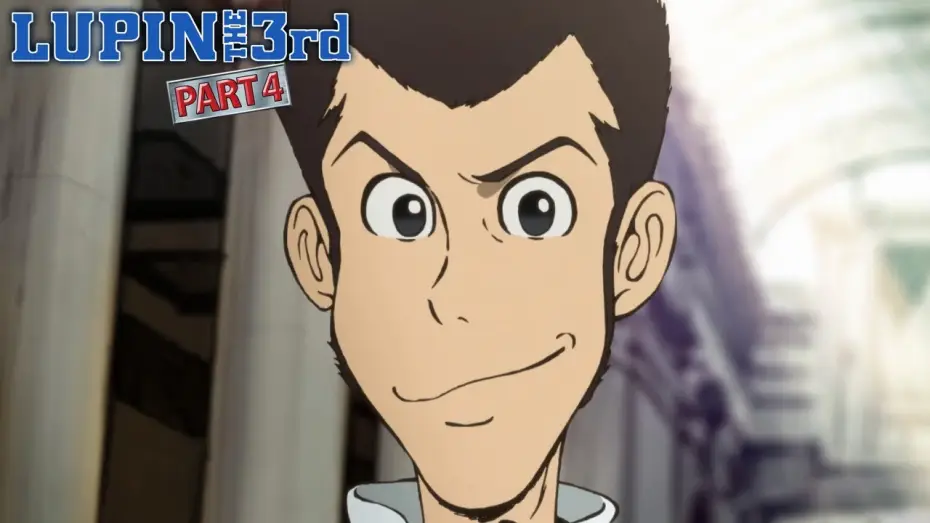 Video for the series Lupin the 3rd — LUPIN THE 3rd PART 4 - Official Trailer | English Sub
