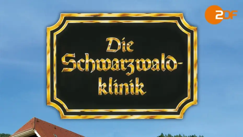 Video for the series Die Schwarzwaldklinik — Die Schwarzwaldklinik - Trailer | deutsch/german