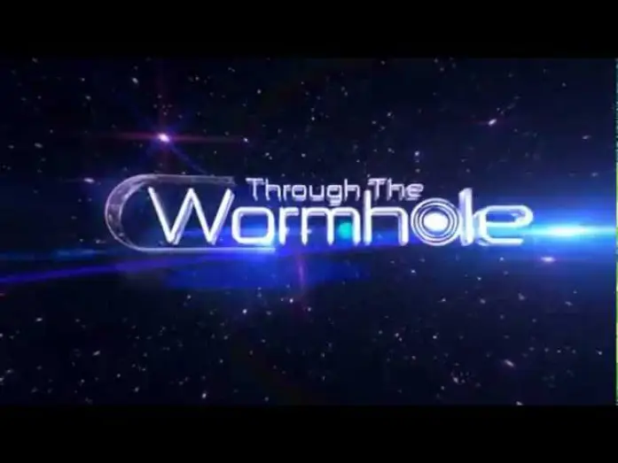 Video for the series Through the Wormhole — Through the Wormhole Season Trailer