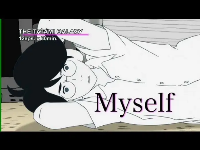 Video for the series The Tatami Galaxy — THE TATAMI GALAXY-NoitaminA Animation-【Fuji TV Official】