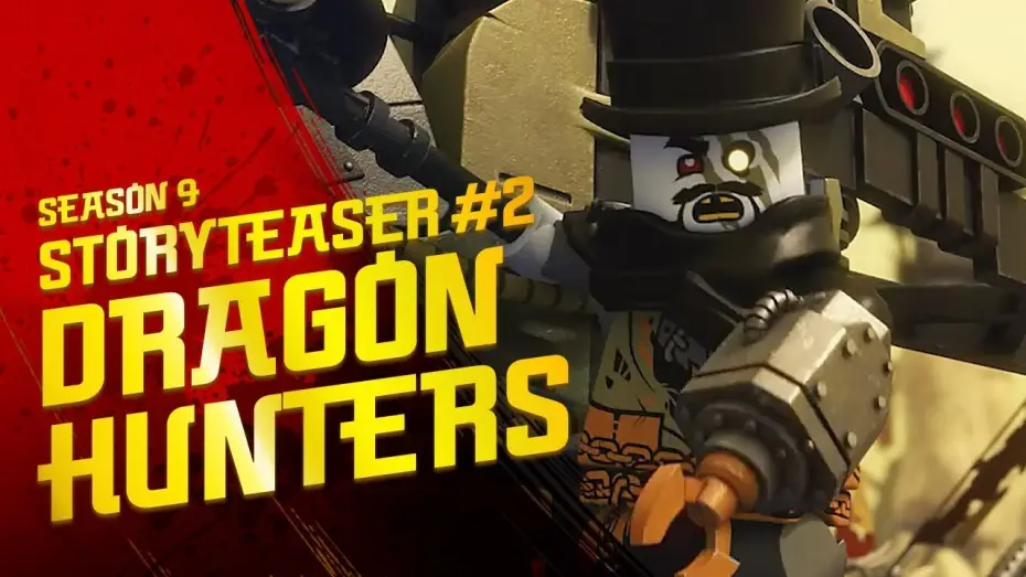 Video for the series Ninjago: Masters of Spinjitzu — Dragon Hunters - LEGO Ninjago - Season 9 - Hunted Teaser 2