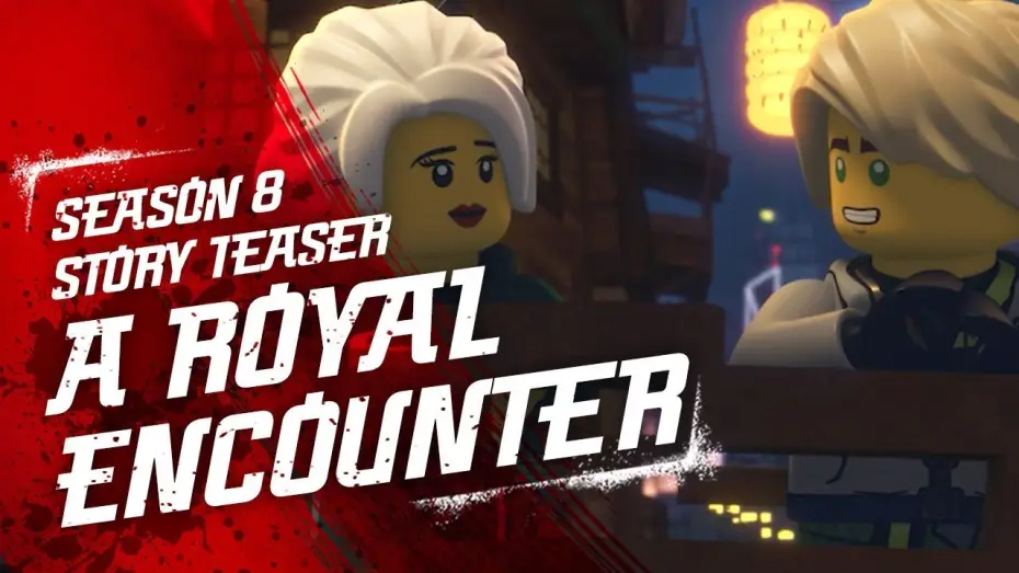 Video for the series Ninjago: Masters of Spinjitzu — A Royal Encounter - LEGO NINJAGO - Sons of Garmadon Season 8 Teaser