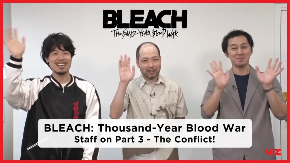 Video for the series Bleach — Comments from the Production Staff | BLEACH: Thousand-Year Blood War Part 3 -- The Conflict [Subtitled]
