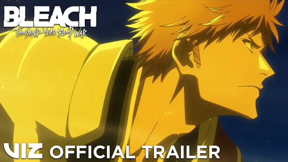 Video for the series Bleach — Official Trailer #4 - Thousand-Year Blood War Part 3 -- The Conflict [Subtitled]
