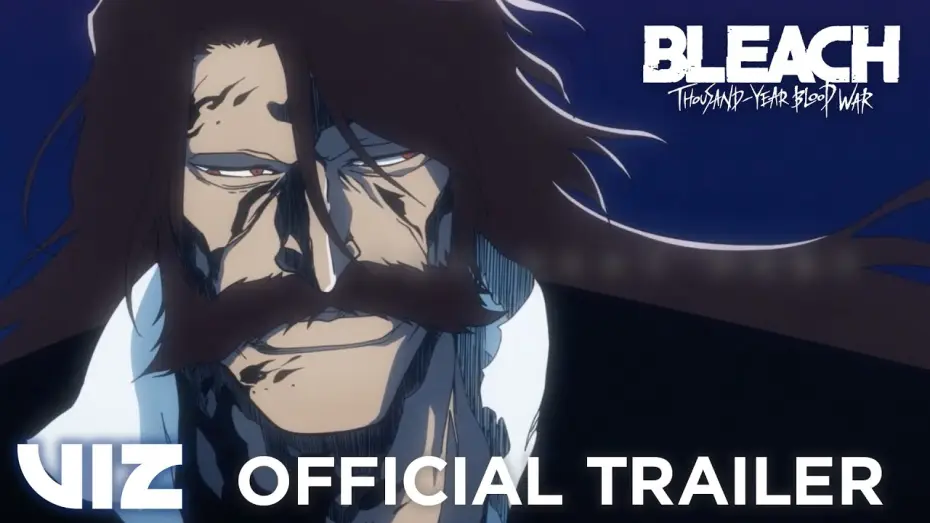 Video for the series Bleach — Thousand-Year Blood War Part 3 - The Conflict Part 3 Trailer PV