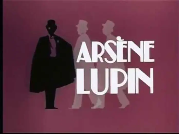 Video for the series Arsène Lupin — Générique - Arsène Lupin (Saison 1)