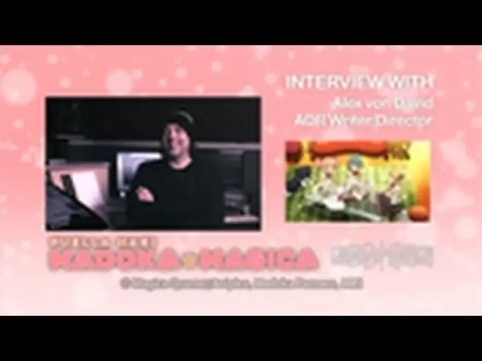 Video for the series Puella Magi Madoka Magica — English Cast Video: Voice Director