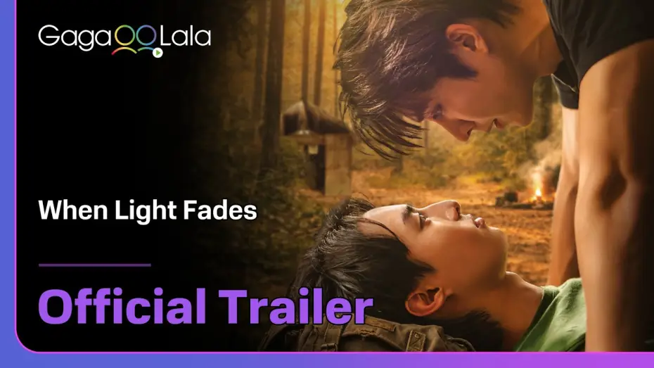 Video for the series When Light Fades — Thai BL Series "When Light Fades" Official Trailer! Premieres on June 25🔥︱GagaOOLala