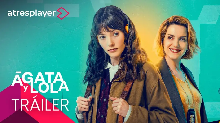 Video for the series Ágata y Lola — Ágata y Lola | Trailer oficial | Cada domingo nuevo capítulo en atresplayer