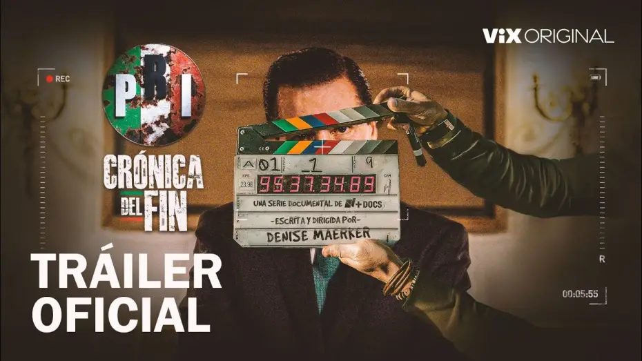 Video for the series PRI: Crónica del Fin — PRI: Crónica del Fin - N+ Docs