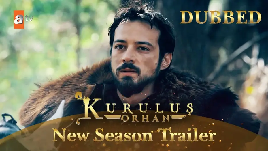 Video for the series Founder: Orhan — Kurulus Orhan is Coming Soon on atv | Dubbed Trailer ⚔