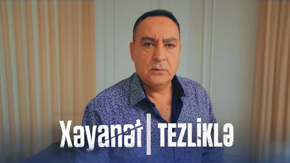 Video for the series Betrayal — Xəyanət Serialı (3-cü Mövsüm) Tezliklə 3