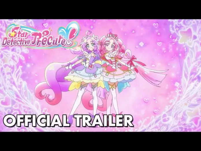 Видео к сериалу Star Detective Precure! — Official Trailer [Subtitled]