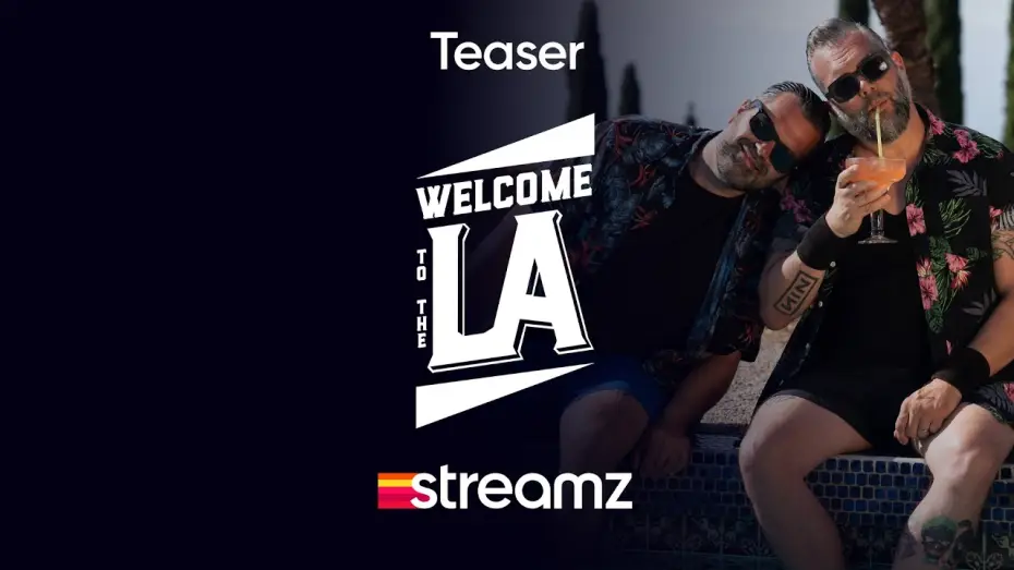 Video for the series Welcome to the LA — Welcome To The LA: Teaser