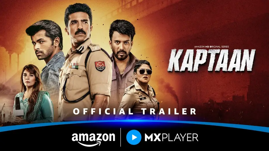 Video for the series Kaptaan — Kaptaan - Official Trailer