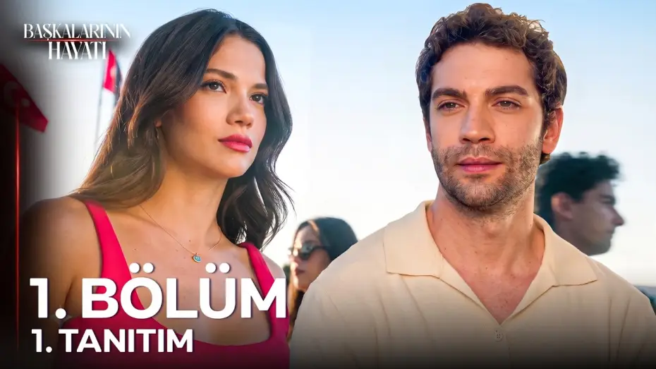 Video for the series Başkalarının Hayatı — Başkalarının Hayatı 1. Bölüm 1. Tanıtım - "Bazıları Şanslı Doğar, Ben Onlardan Değilim!"