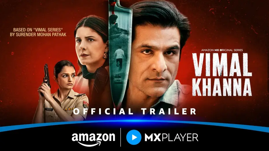 Video for the series Vimal Khanna — Vimal Khanna - Official Trailer | Sunny Hinduja, Isha Talwar | Amazon MX Player