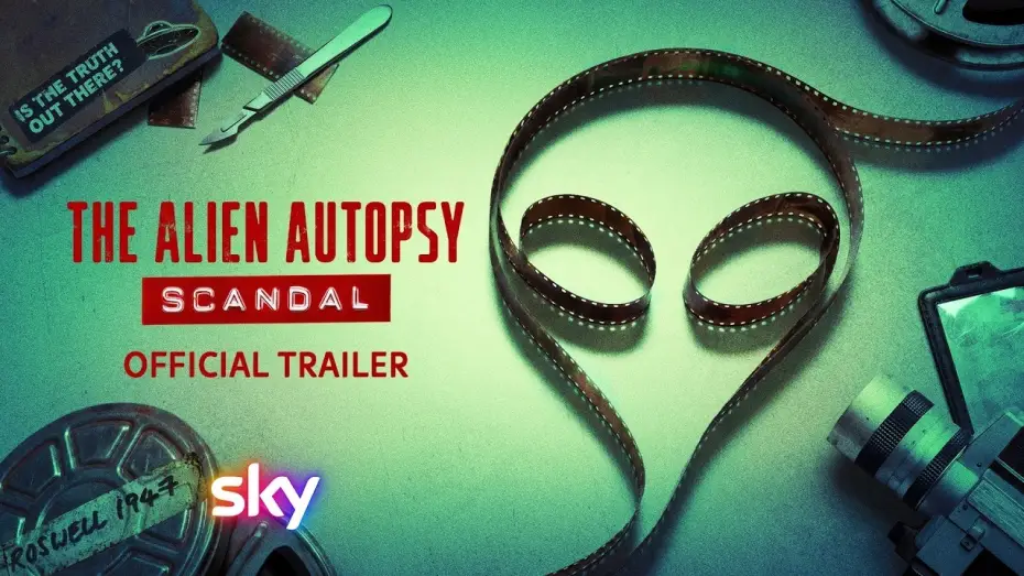 Video for the series The Alien Autopsy Scandal — The Alien Autopsy Scandal | Official Trailer 🔥June 12 🔥Documentary | Sky Tv