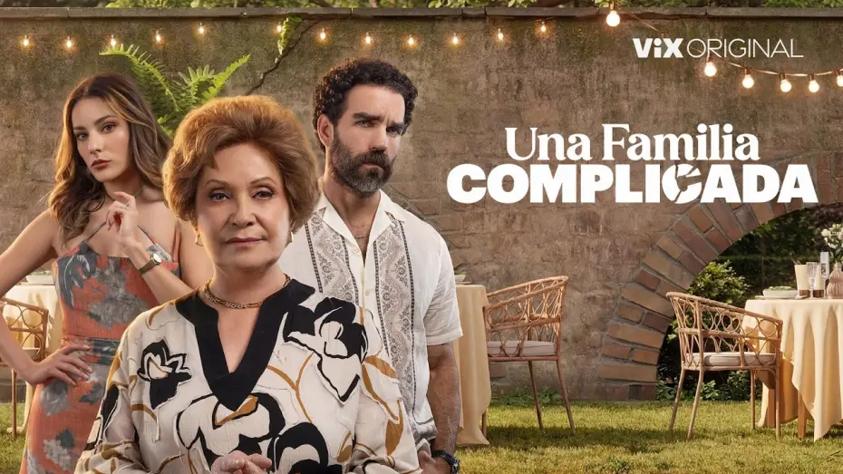 Video for the series Una Familia Complicada — Una Familia Complicada - Tráiler | Estreno 26 de junio| ViX