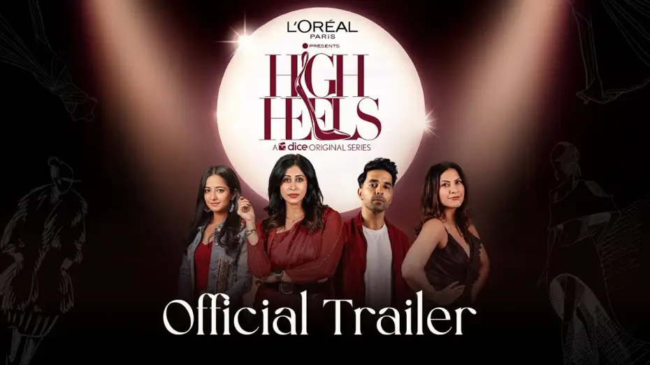 Video for the series High Heels — Fashion Web Series | High Heels | Official Trailer | ft. Tanya Sharma, Sakshi Shivdasani