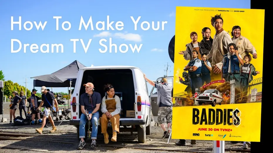 Video for the series Baddies — How To Make Your Dream TV Show_The Story Of BADDIES