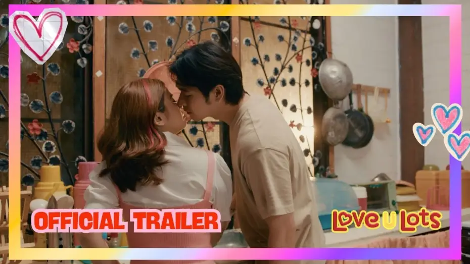 Video for the series Love U Lots — LOVE U LOTS | OFFICIAL TRAILER | Viva One