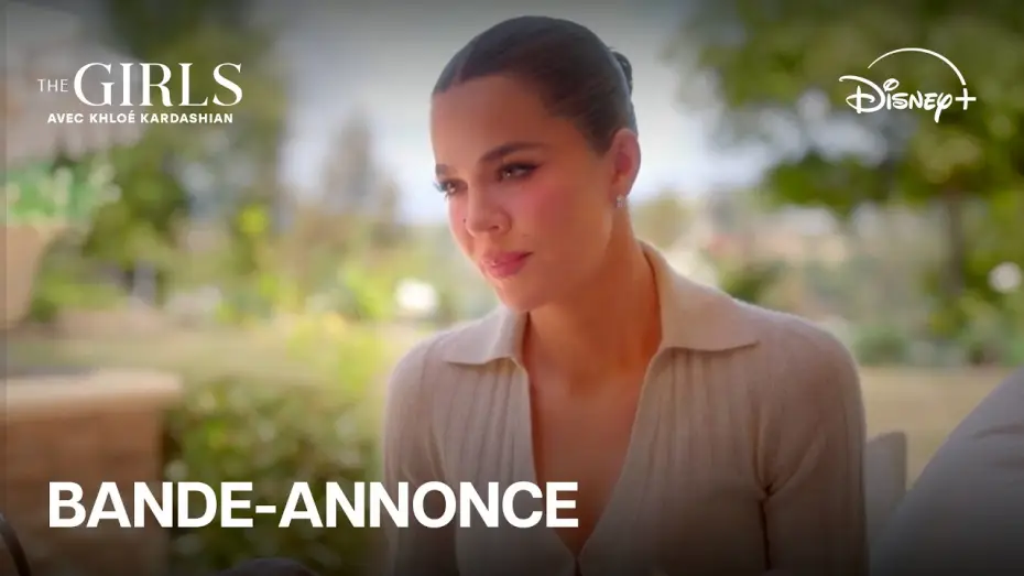 Video for the series The Girls: A Khloé Kardashian Project — The Girls avec Khloé Kardashian - Bande-annonce (VOST) | Disney+