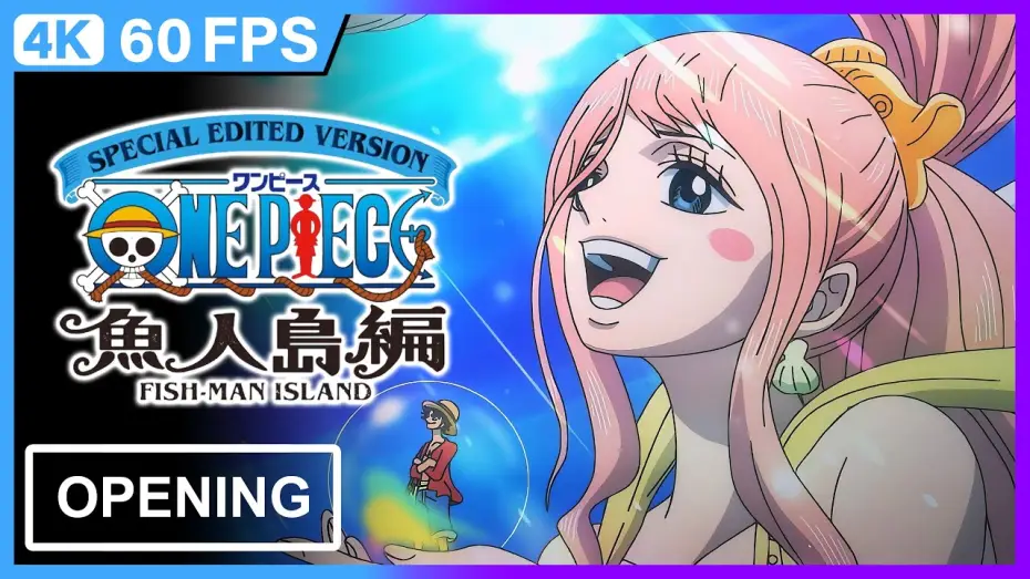 Video for the series One Piece Log: Fish-Man Island Saga — One Piece Log: Fish-Man Island Saga Opening | 4K | 60FPS | Creditless |