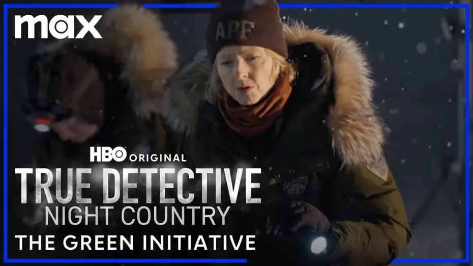 Видео к сериалу True Detective — The Green Initiative - True Detective: Night Country