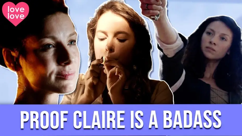Video for the series Outlander — Claire Is A Certified Badass