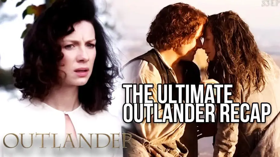Video for the series Outlander — Everything That Has Happened So Far