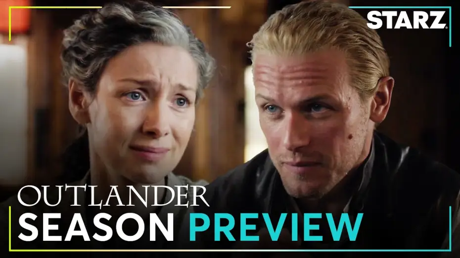Video for the series Outlander — Final Season Preview