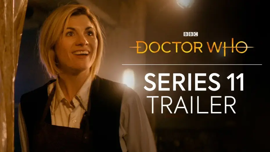 Видео к сериалу Doctor Who — Doctor Who: Series 11 Trailer