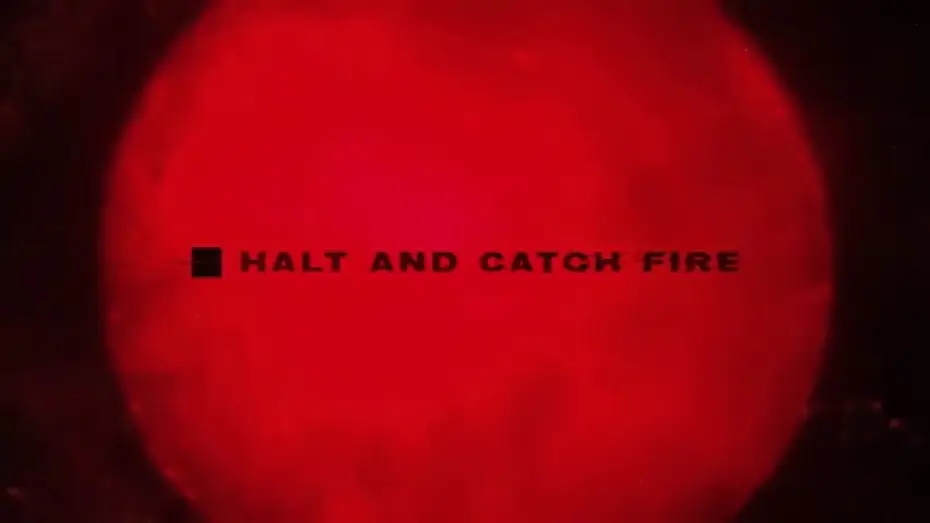 Video for the series Halt and Catch Fire — Opening Credits