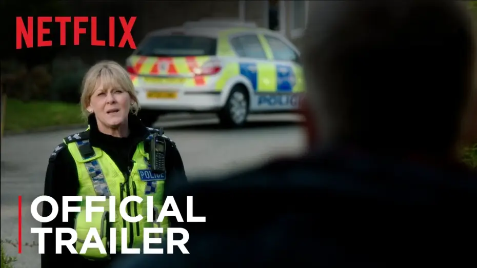 Video for the series Happy Valley — Happy Valley | Official Trailer [HD] | Netflix