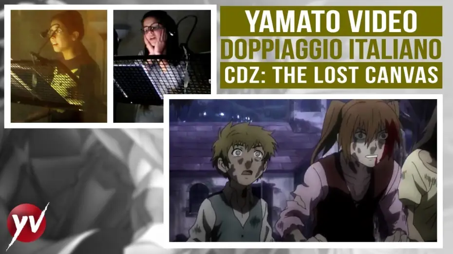 Video for the series Saint Seiya: The Lost Canvas — Erica Laiolo e Martina Tamburello doppiano Saint Seiya: The Lost Canvas - Anteprima Yamato Video