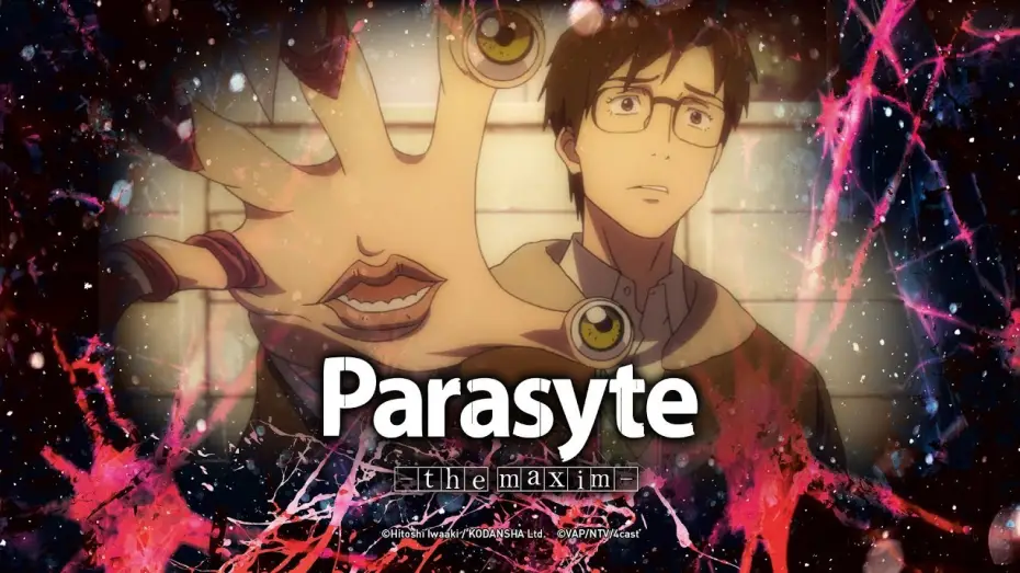 Video for the series Parasyte -the maxim- — Parasyte -the maxim- (Anime-Trailer)