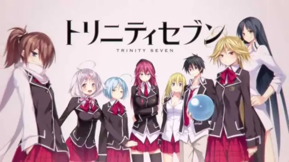 Video for the series Trinity Seven — TVアニメ「トリニティセブン」 PromotionVideo 1