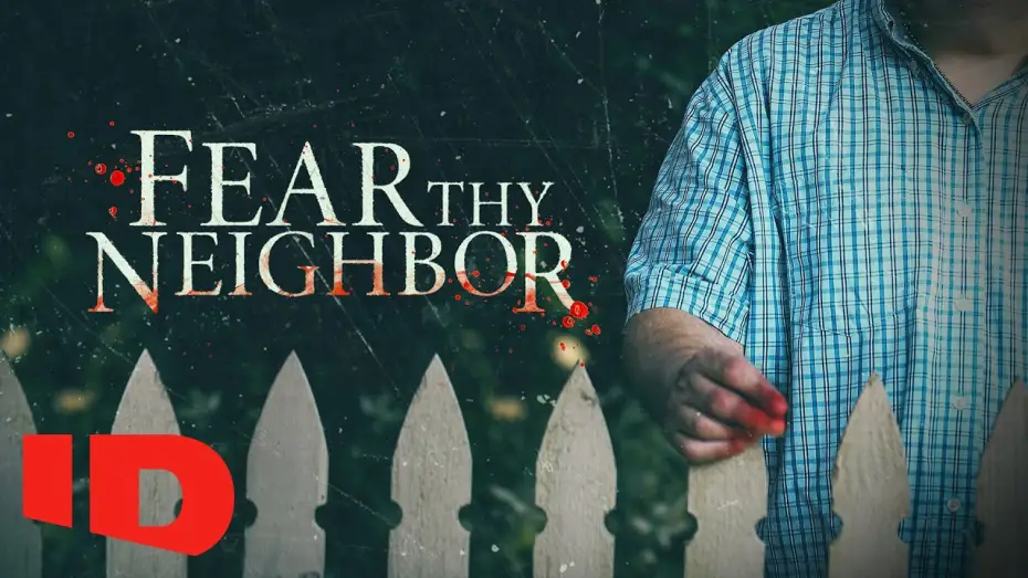 Video for the series Fear Thy Neighbor — First Look: This Season on Fear Thy Neighbor