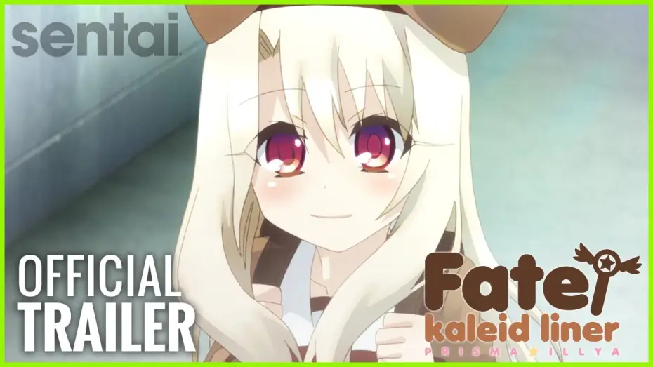Video for the series Fate/kaleid liner Prisma Illya — Fate/Kaleid Liner Prisma Illya Official Trailer