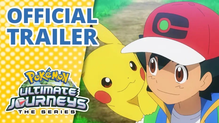 Видео к сериалу Pokémon — Ultimate Journeys Part 4 Official Trailer 2
