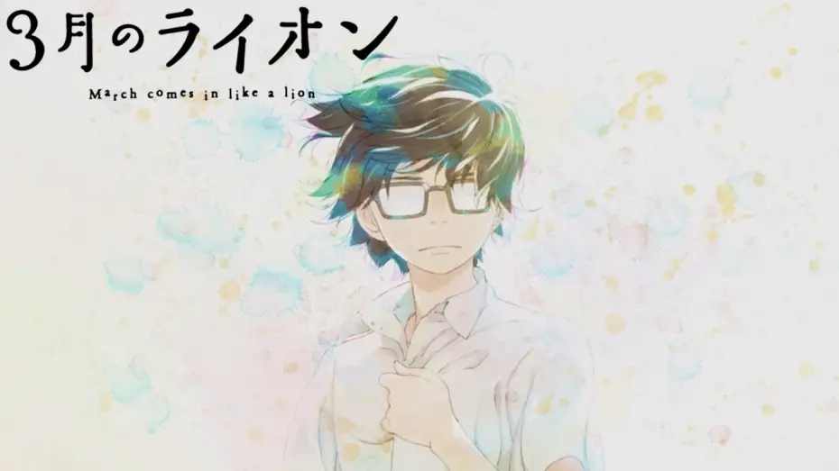 Video for the series March Comes In Like a Lion — Opening 3 | Raise the Flag - Yuki